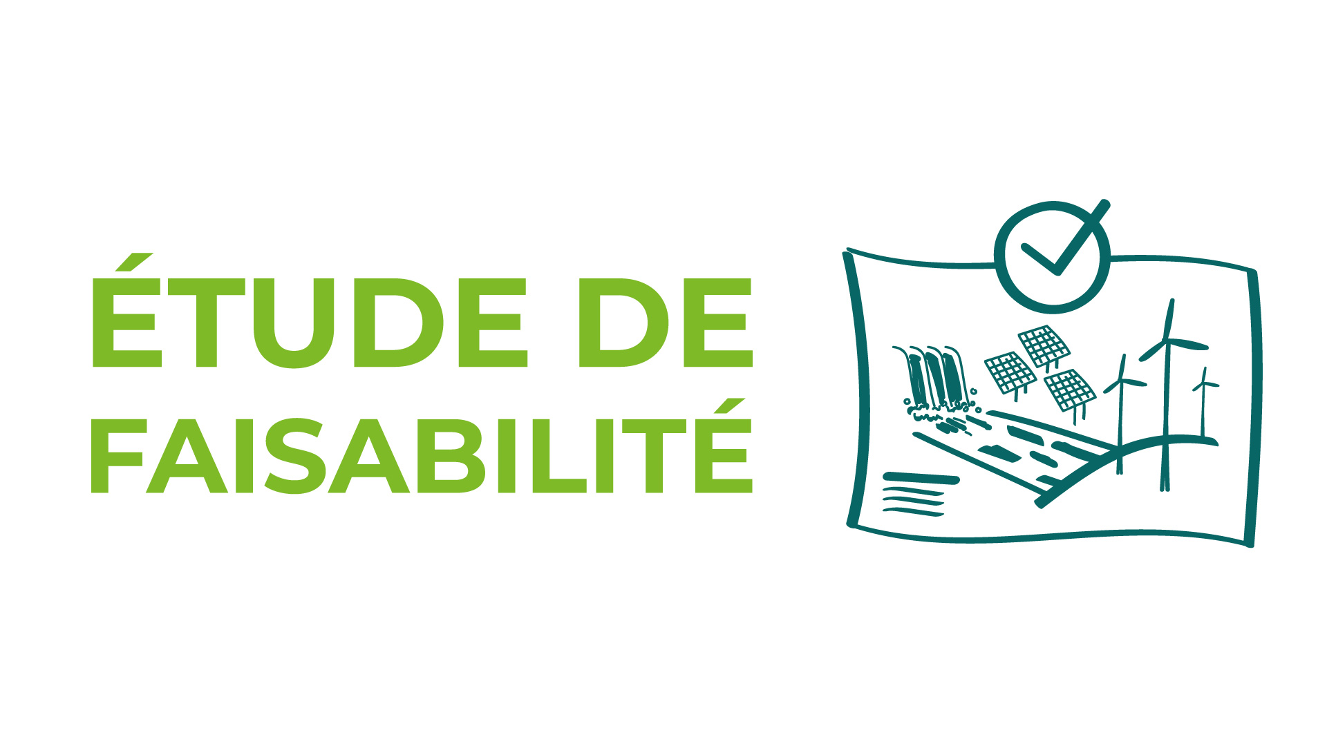L’ÉTUDE DE FAISABILITÉ